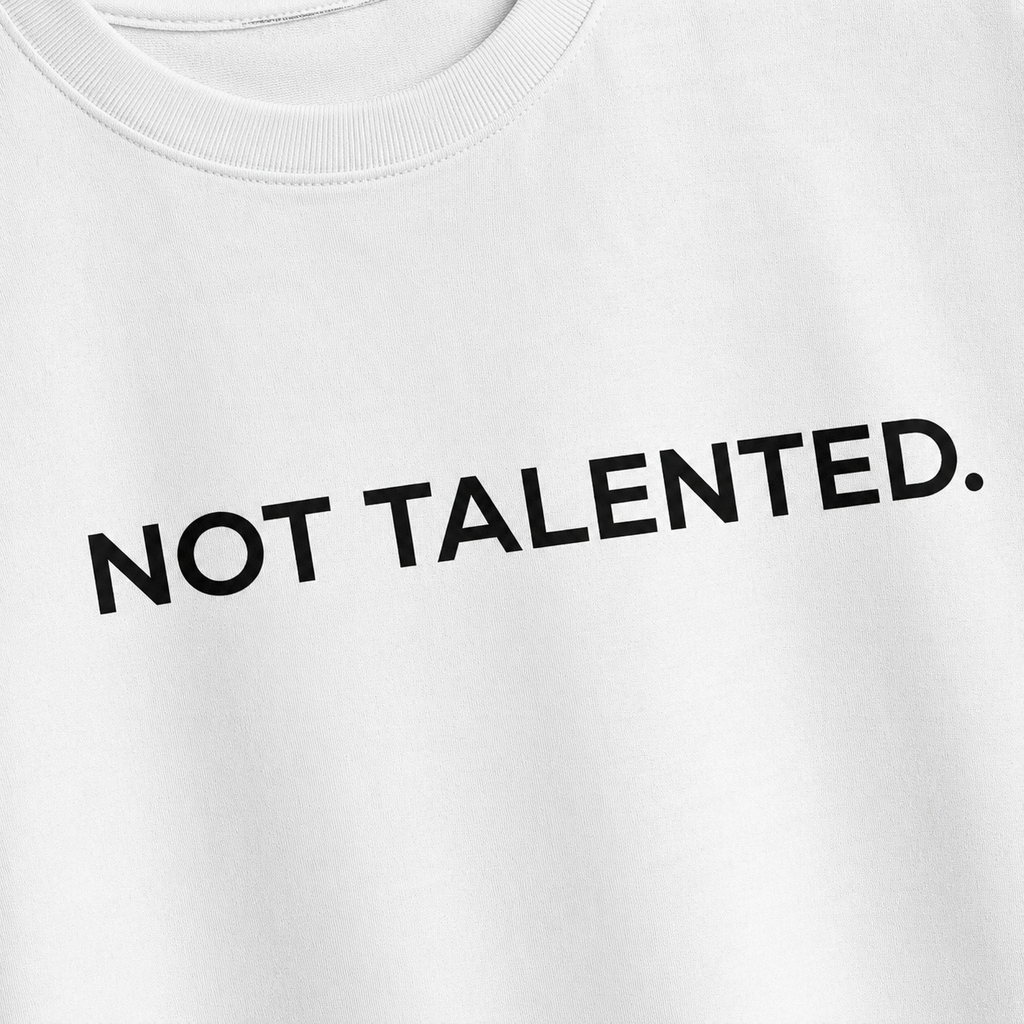 Not Talented. | Premium Oversized T-Shirt