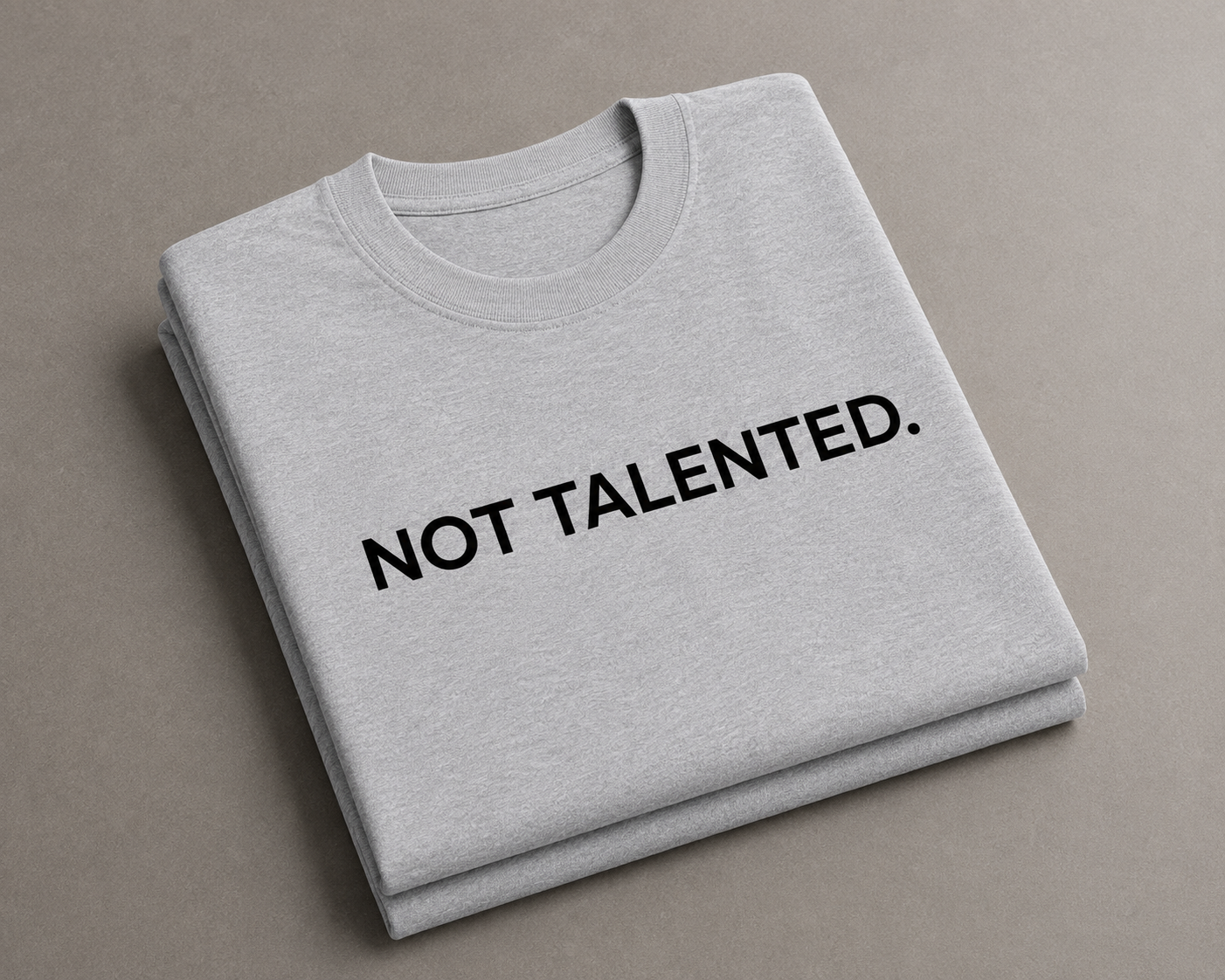 Not Talented. | Premium Oversized T-Shirt
